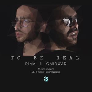 To Be Real (feat. Omidwar)