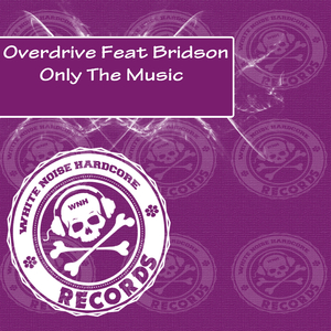 Only The Music (Original Mix)