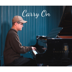 Carry on（继续前行）