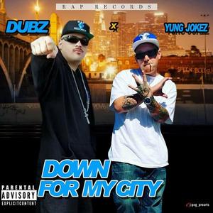 Down for My City