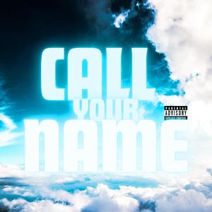 Call Your Name (feat. Jay Bando)