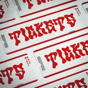 Tickets
