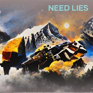 Need Lies