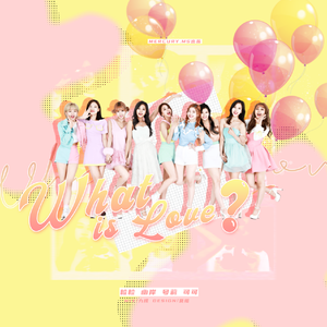 what is love？（翻自 TWICE）