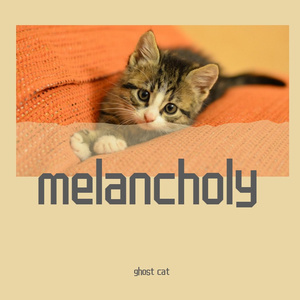 melancholy