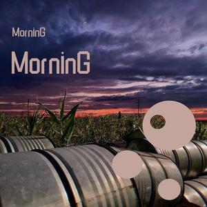 MorninG（Dome）