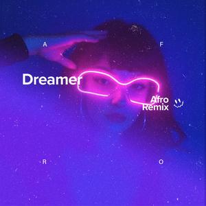 Dreamer (Afro House)