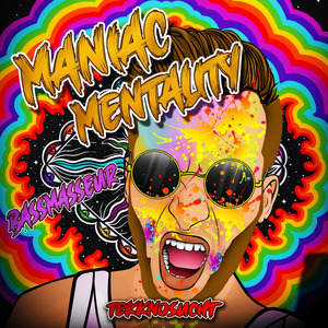 Maniac Mentality
