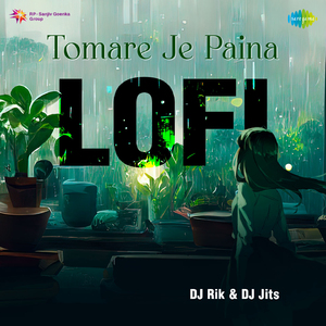 Tomare Je Paina - LoFi