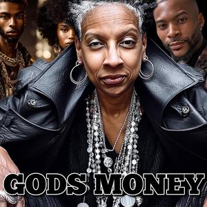 GODS MONEY (feat. M.I.M.S. & Sha Blyss)