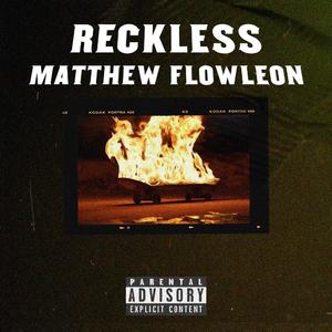 Reckless