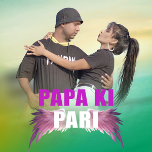 Papa Ki Pari