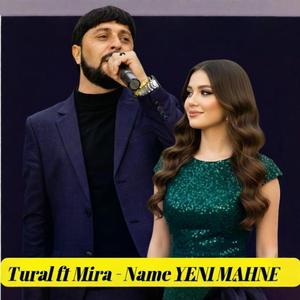 Tural ft Mira - Name (Yeni Xit 2026)