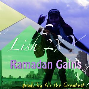 Ramadan Gains (feat. Ali The Greatest)
