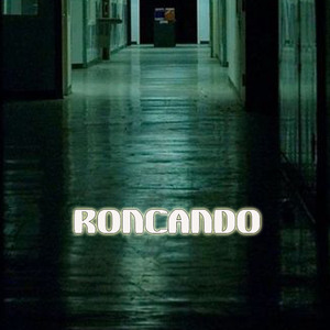 Roncando