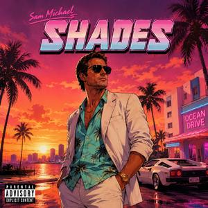 Shades