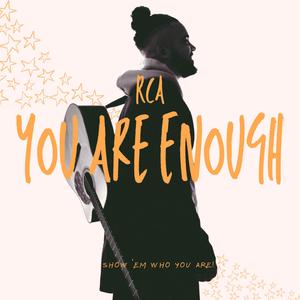 YOU ARE ENOUGH