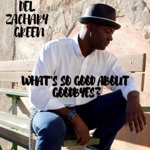 What's So Good About Goodbyes?