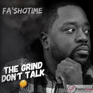 The Grind Don't Talk