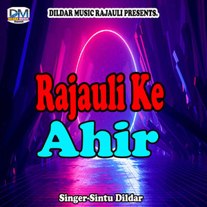 Rajauli Ke Ahir
