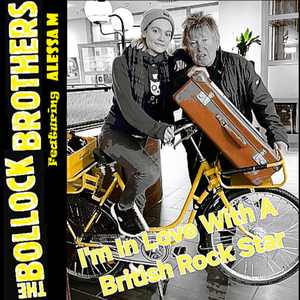 I'm In Love With A British Rock Star (feat. Alessa M)
