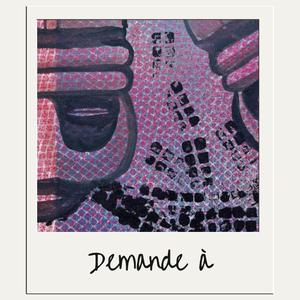 Demande à (feat. AFB)