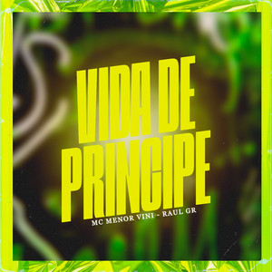 Vida De Príncipe