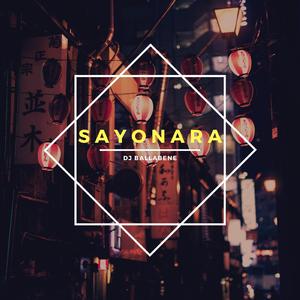Sayonara