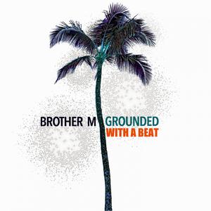 Grounded with a Beat