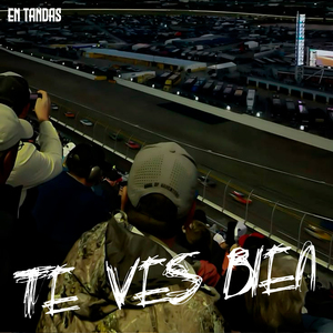 Te Ves Bien