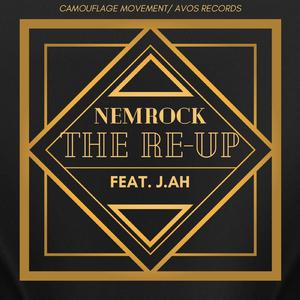 The Re-Up (feat. J.AH)