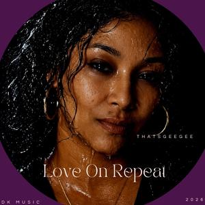 Love On Repeat