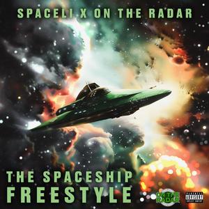 Spaceship ("On The Radar" Freestyle)