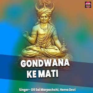 Gondwana Ke Mati