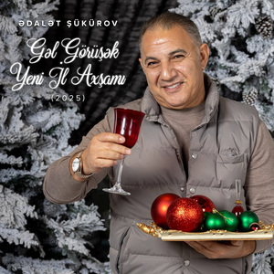 Gəl Görüşək Yeni İl Axşamı (2025)