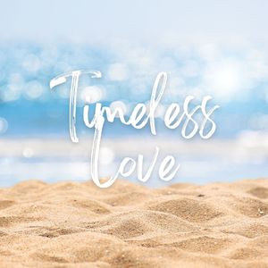 Timeless Love