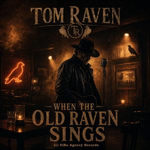 When The Old Raven Sings