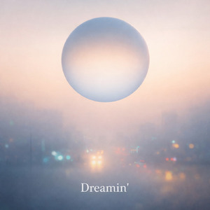 Dreamin’