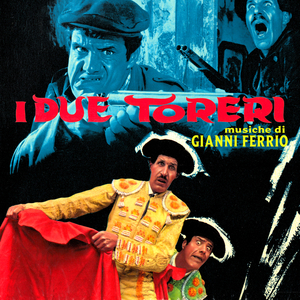I due toreri (From "I due toreri " Soundtrack / Sivigliana)