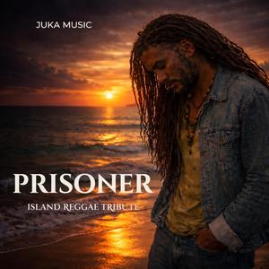 Prisoner (Island Reggae Tribute)