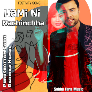 Hami Ni Nachinchha