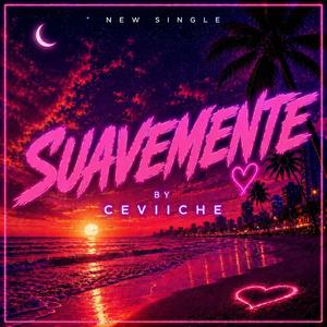 Suavemente