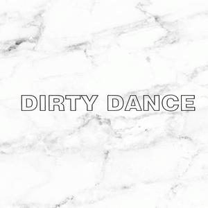 Dirty Dance