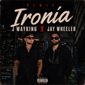 Ironía (Remix)