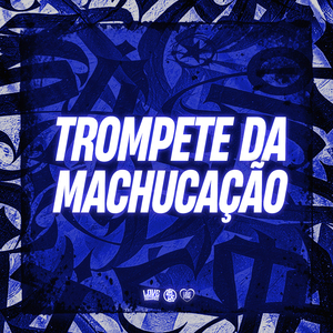 Trompete da Machucação