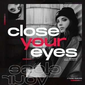 Close Your Eyes (Club Mix)