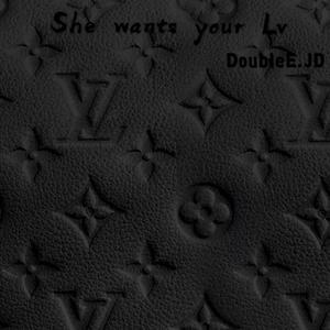 She wants your Lv