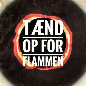 Tænd op for flammen