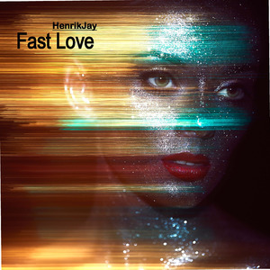 Fast Love