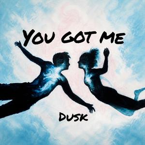 You Got Me